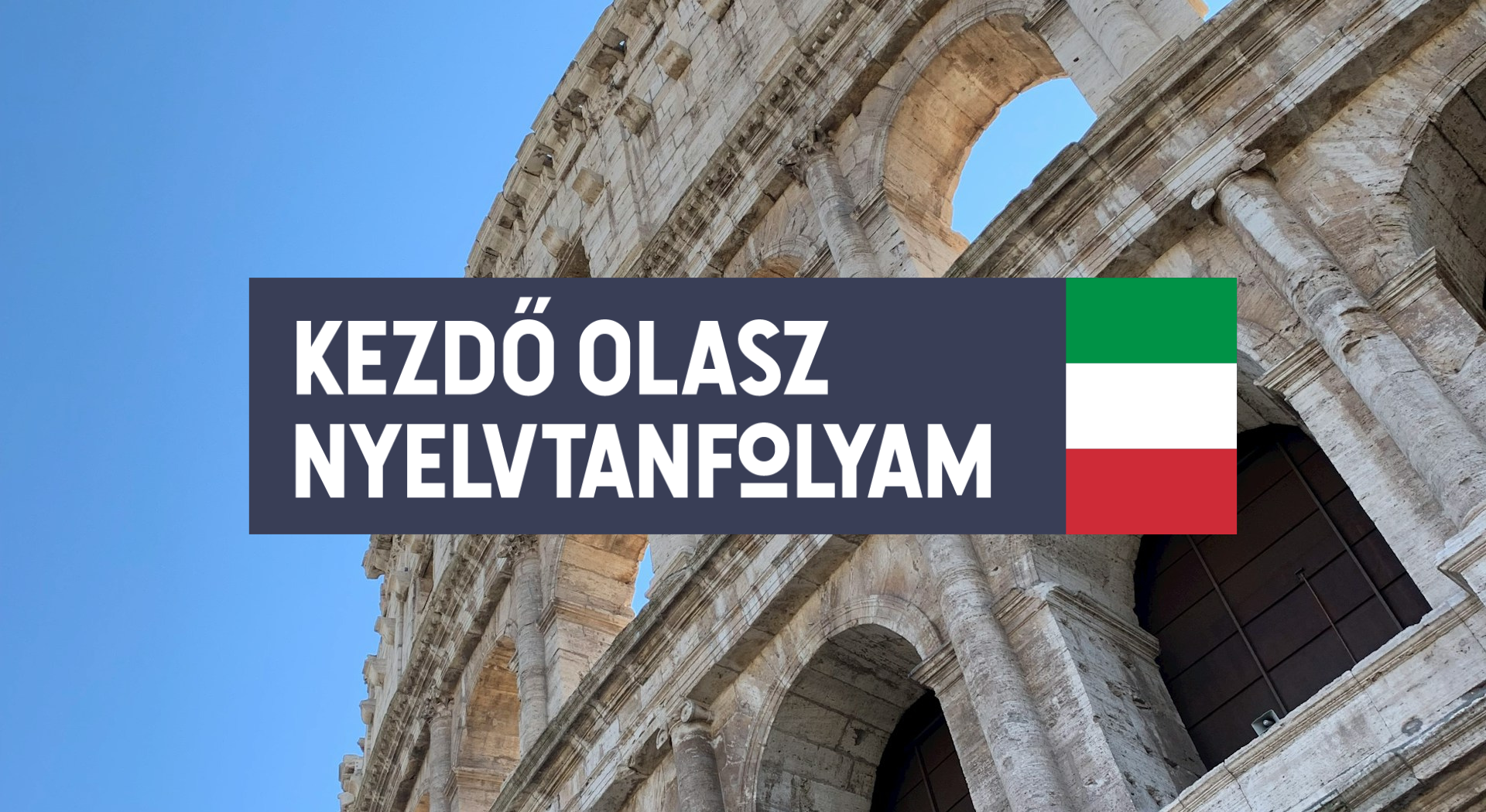 Kezdő olasz nyelvtanfolyam indul